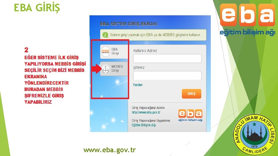 EBA GİRİŞ www. eba. gov. tr 