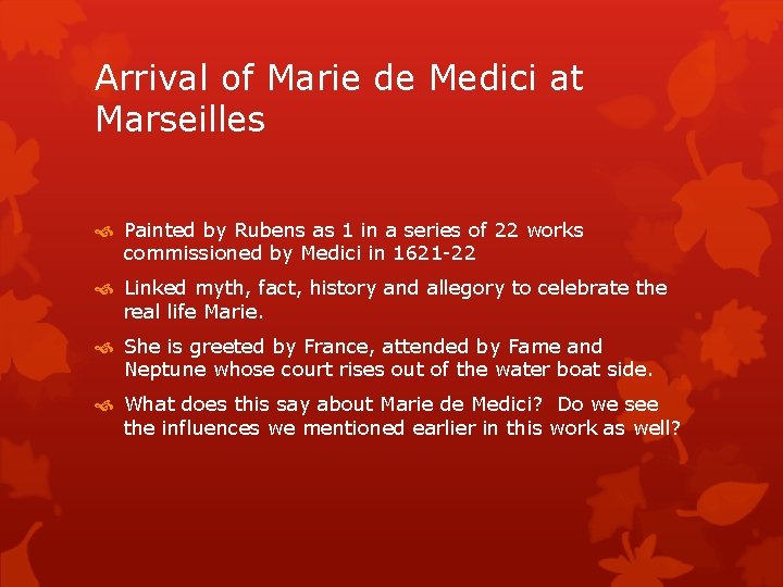 Arrival of Marie de Medici at Marseilles Painted by Rubens as 1 in a