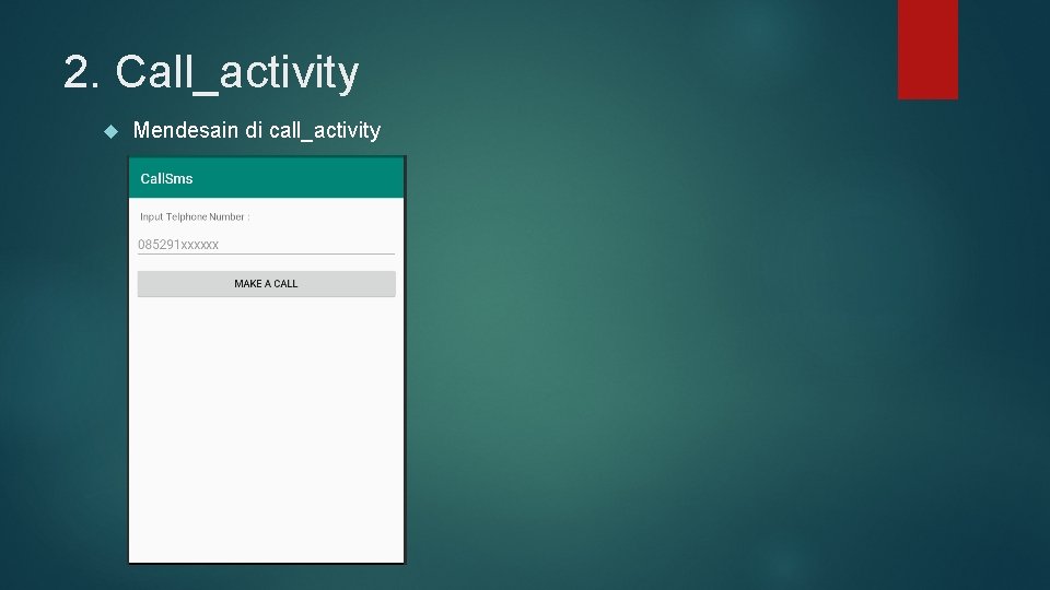 2. Call_activity Mendesain di call_activity 