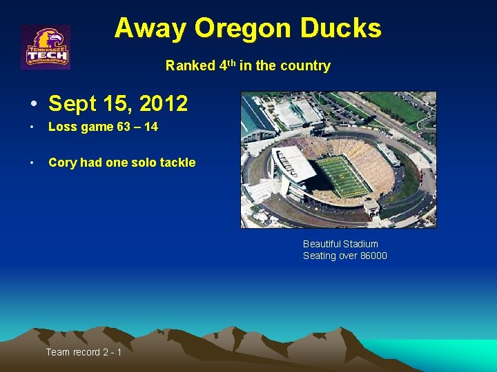 Away Oregon Ducks Ranked 4 th in the country • Sept 15, 2012 •