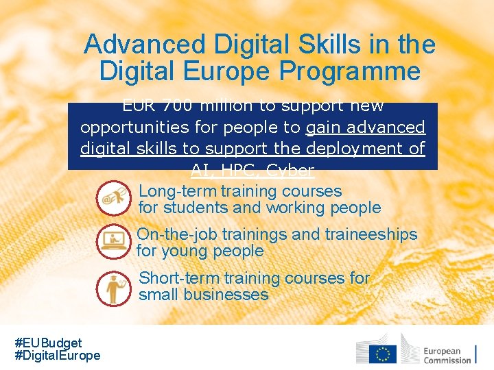 Advanced Digital Skills in the Digital Europe Programme EUR 700 million to support new