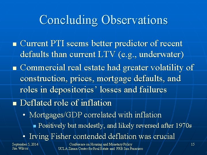 Concluding Observations n n n Current PTI seems better predictor of recent defaults than