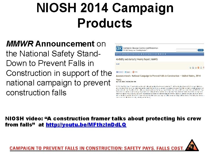 NIOSH 2014 Campaign Products MMWR Announcement on the National Safety Stand. Down to Prevent