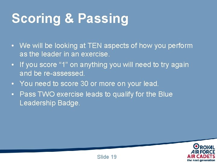 Scoring & Passing • We will be looking at TEN aspects of how you