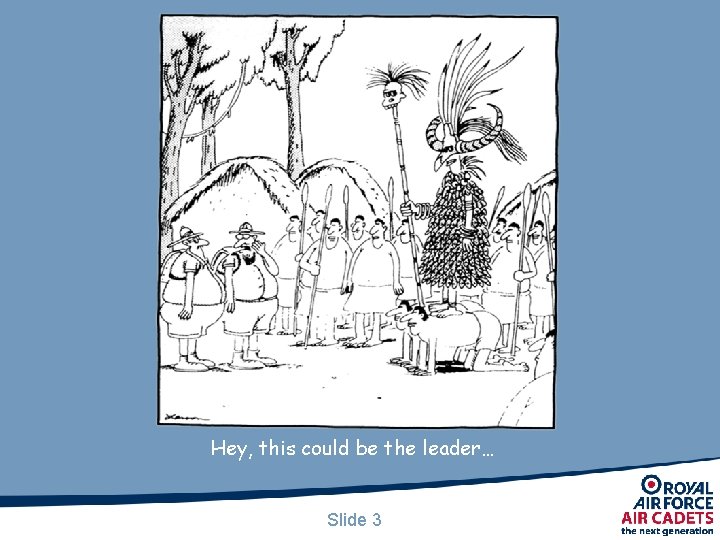 Hey, this could be the leader… Slide 3 