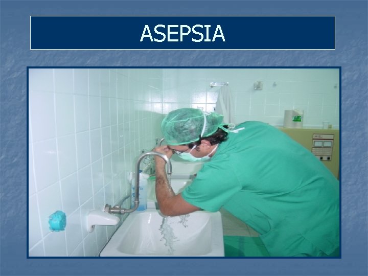 ASEPSIA 