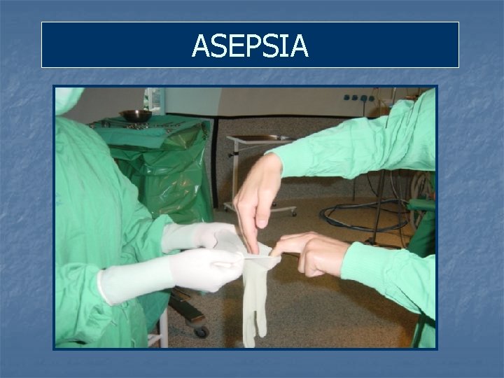 ASEPSIA 