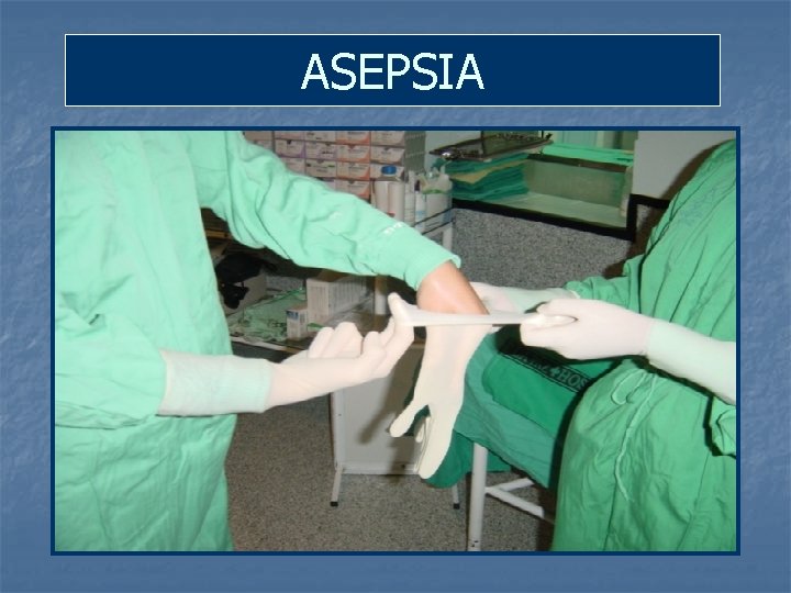 ASEPSIA 