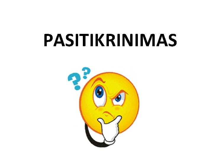 PASITIKRINIMAS 