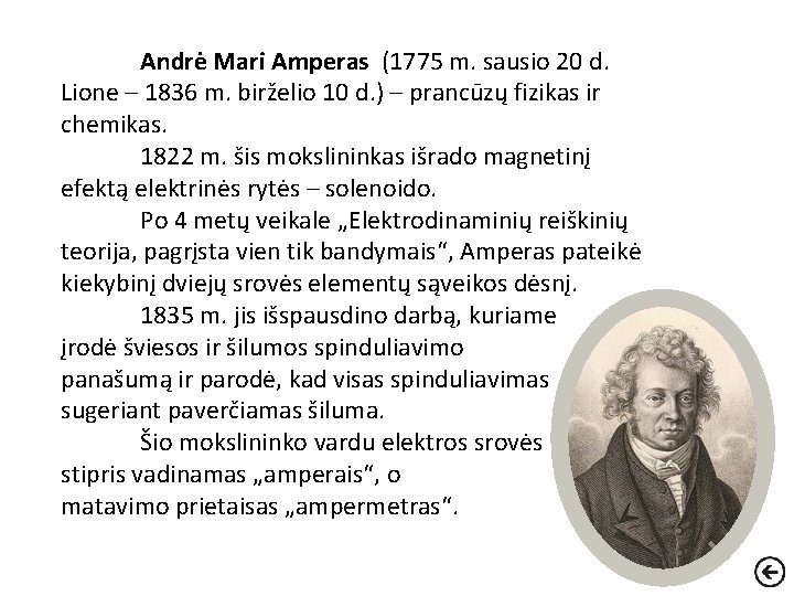 Andrė Mari Amperas (1775 m. sausio 20 d. Lione – 1836 m. birželio 10