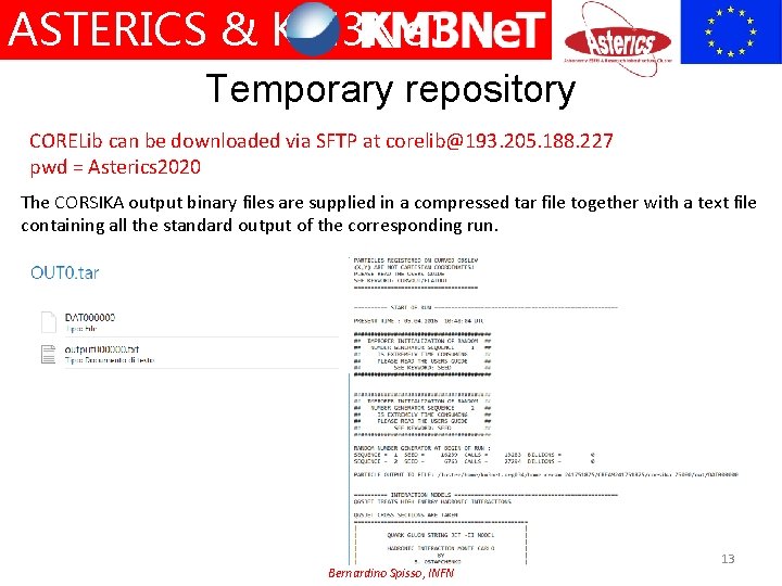 ASTERICS & KM 3 Ne. T Temporary repository CORELib can be downloaded via SFTP