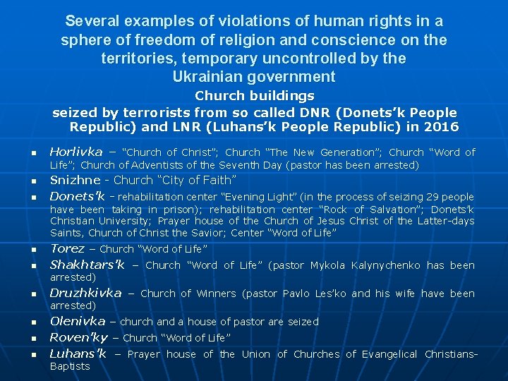 Several examples of violations of human rights in a sphere of freedom of religion