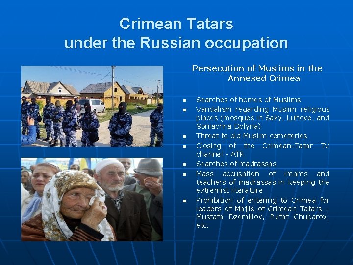 Crimean Tatars under the Russian occupation Persecution of Muslims in the Annexed Crimea n