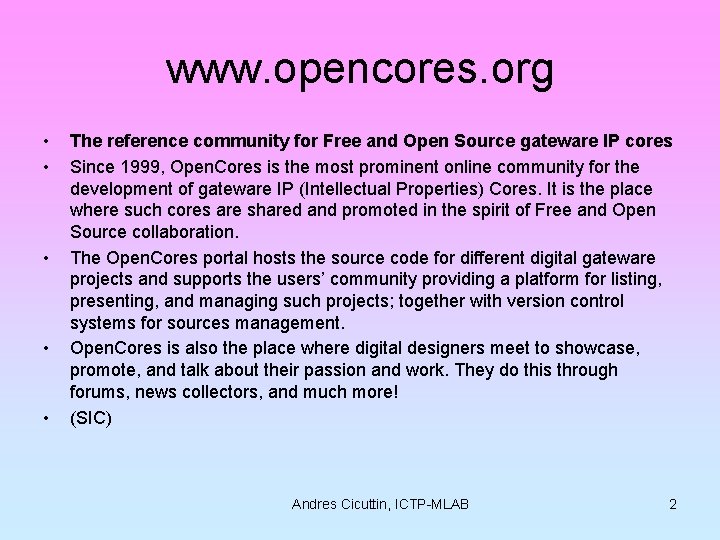 www. opencores. org • • • The reference community for Free and Open Source