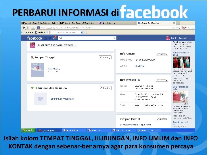 PERBARUI INFORMASI di Isilah kolom TEMPAT TINGGAL, HUBUNGAN, INFO UMUM dan INFO KONTAK dengan