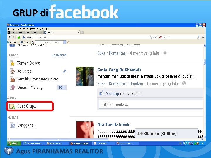 GRUP di Agus PIRANHAMAS REALITOR 
