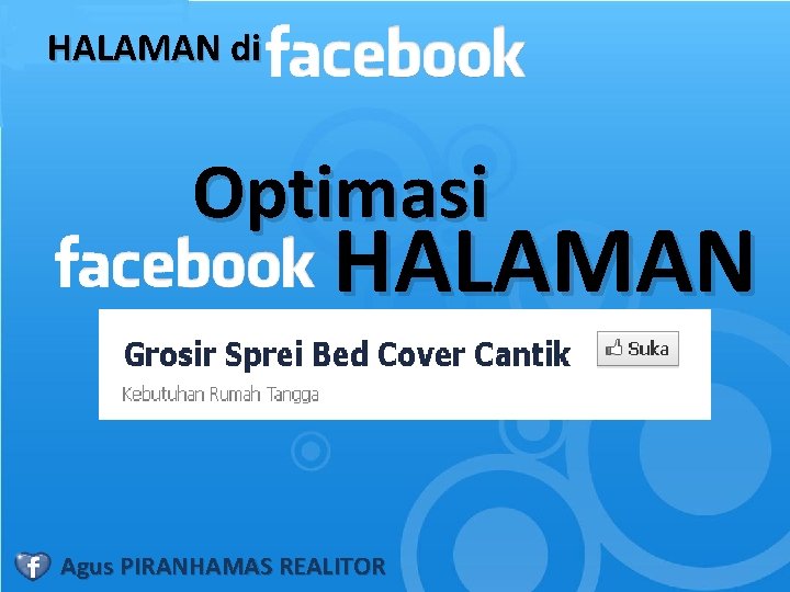 HALAMAN di Optimasi HALAMAN Agus PIRANHAMAS REALITOR 