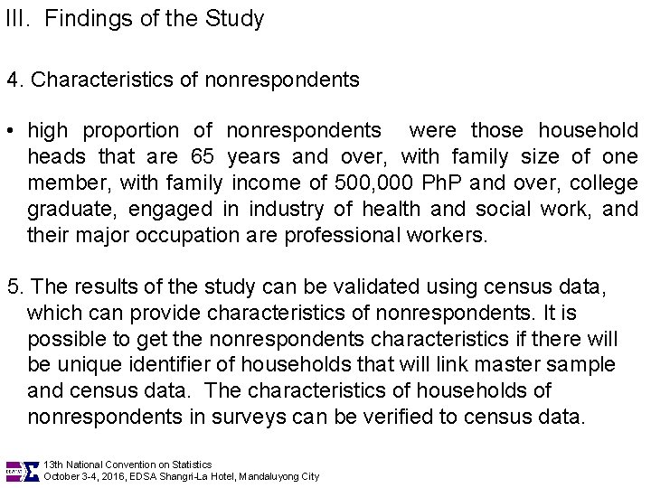 III. Findings of the Study 4. Characteristics of nonrespondents • high proportion of nonrespondents