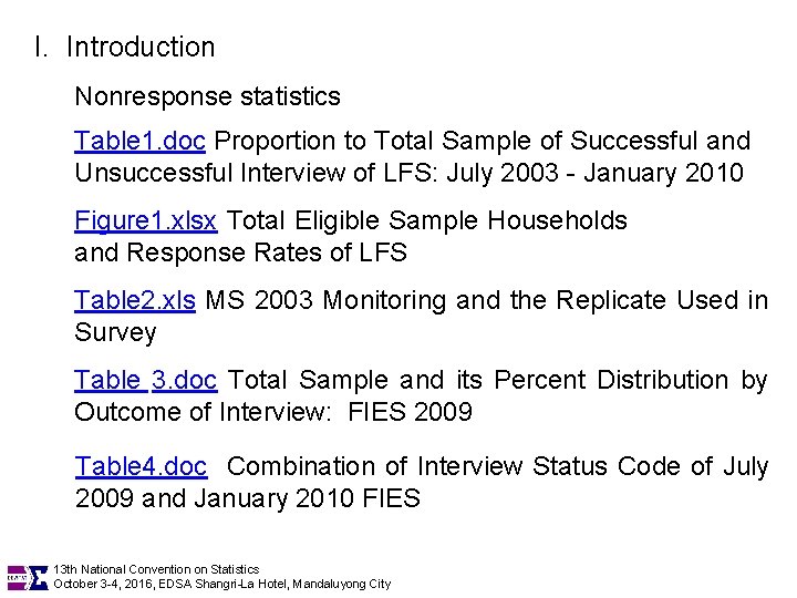 I. Introduction Nonresponse statistics Table 1. doc Proportion to Total Sample of Successful and