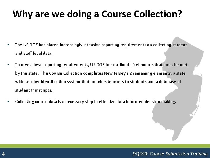 Why are we doing a Course Collection? § The US DOE has placed increasingly