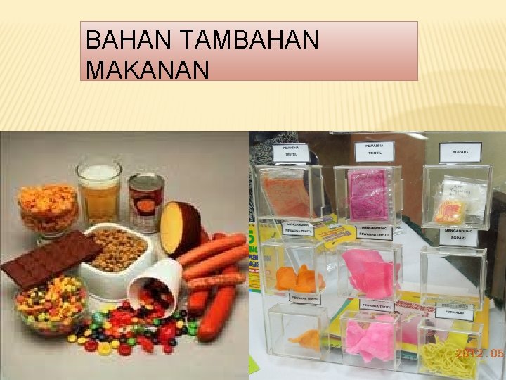 BAHAN TAMBAHAN MAKANAN BAHAN TAMBAHAN MAKANAN