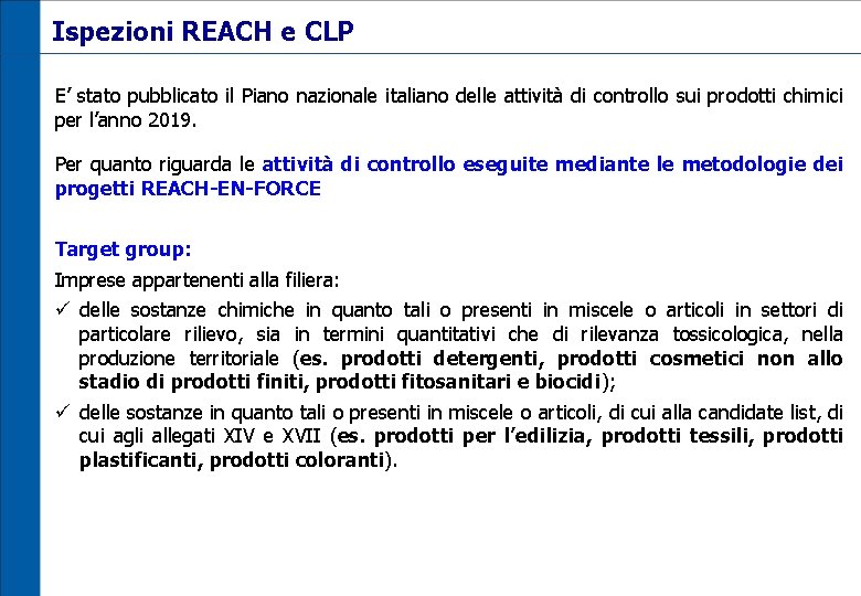 Ispezioni REACH e CLP E’ stato pubblicato il Piano nazionale italiano delle attività di