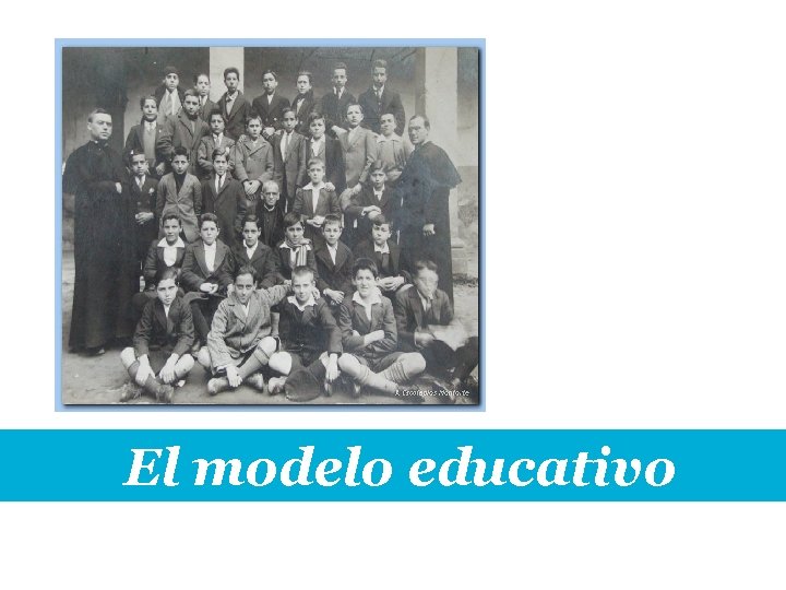 El modelo educativo 