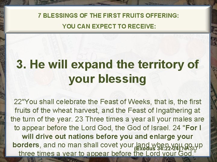 7 BLESSINGS OF THE FIRST FRUITS OFFERING: YOU CAN EXPECT TO RECEIVE: 3. He
