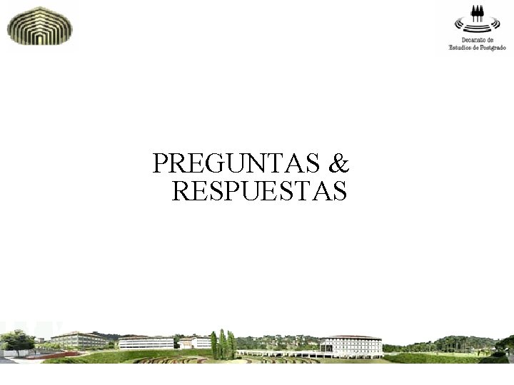 PREGUNTAS & RESPUESTAS 