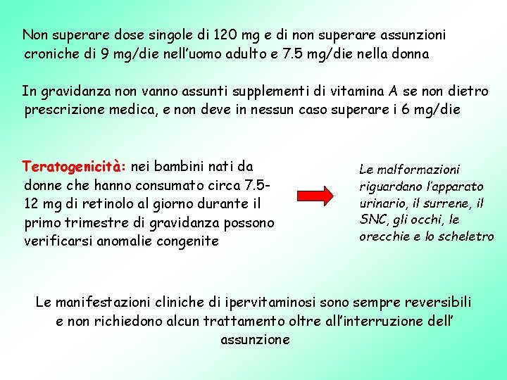 Non superare dose singole di 120 mg e di non superare assunzioni croniche di