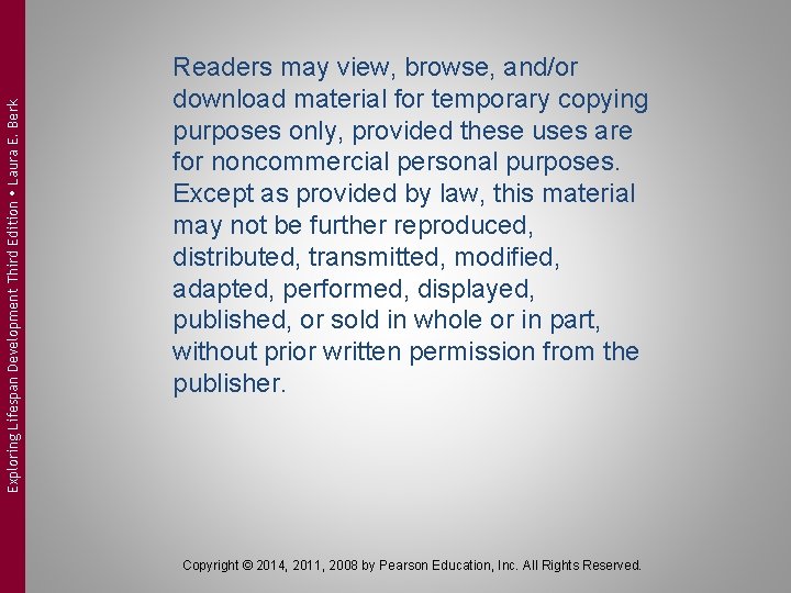 Exploring Lifespan Development Third Edition Laura E. Berk Readers may view, browse, and/or download Exploring Lifespan Development Third Edition Laura E. Berk Readers may view, browse, and/or download