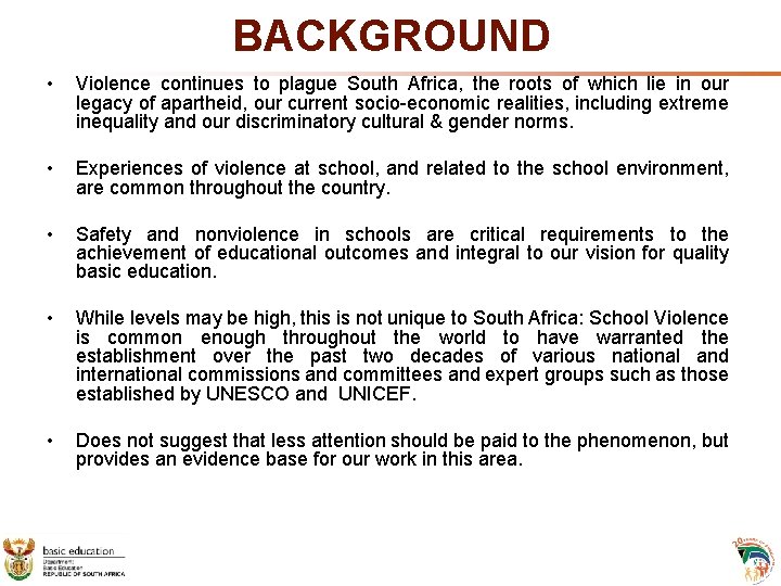 BACKGROUND • Violence continues to plague South Africa, the roots of which lie in