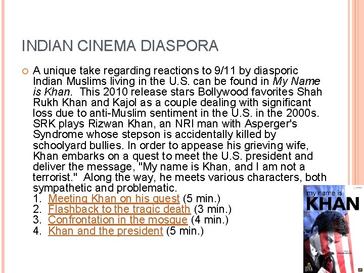 INDIAN CINEMA DIASPORA A unique take regarding reactions to 9/11 by diasporic Indian Muslims