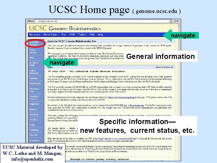 UCSC Home page ( genome. ucsc. edu ) navigate General information Specific information— new