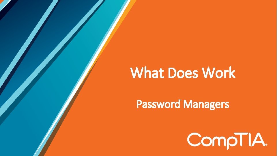 What Does Work Password Managers 