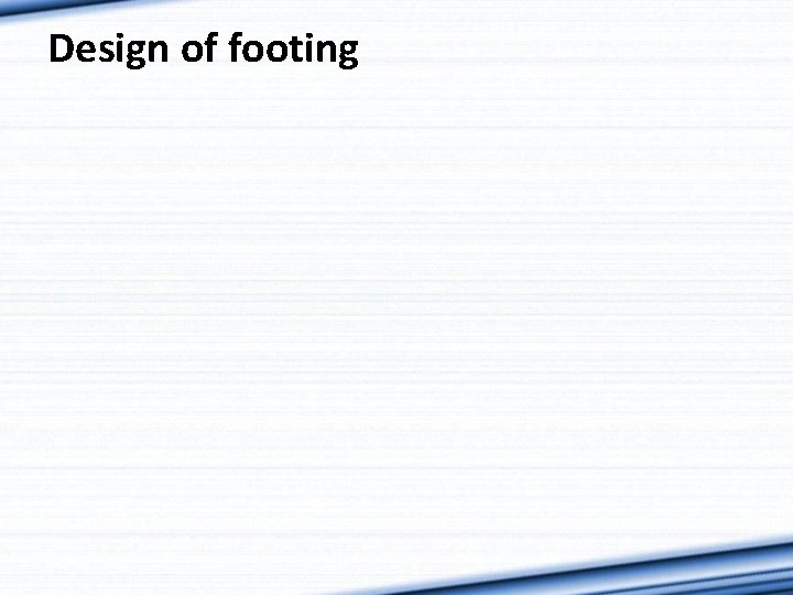 Design of footing 