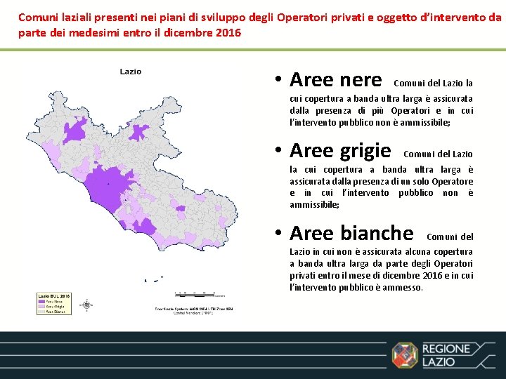 Comuni laziali presenti nei piani di sviluppo degli Operatori privati e oggetto d’intervento da