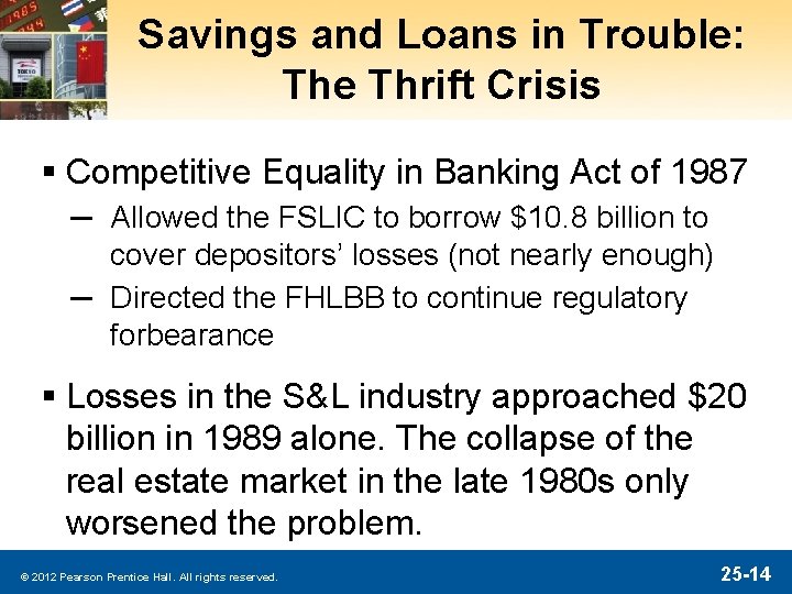Savings and Loans in Trouble: The Thrift Crisis § Competitive Equality in Banking Act