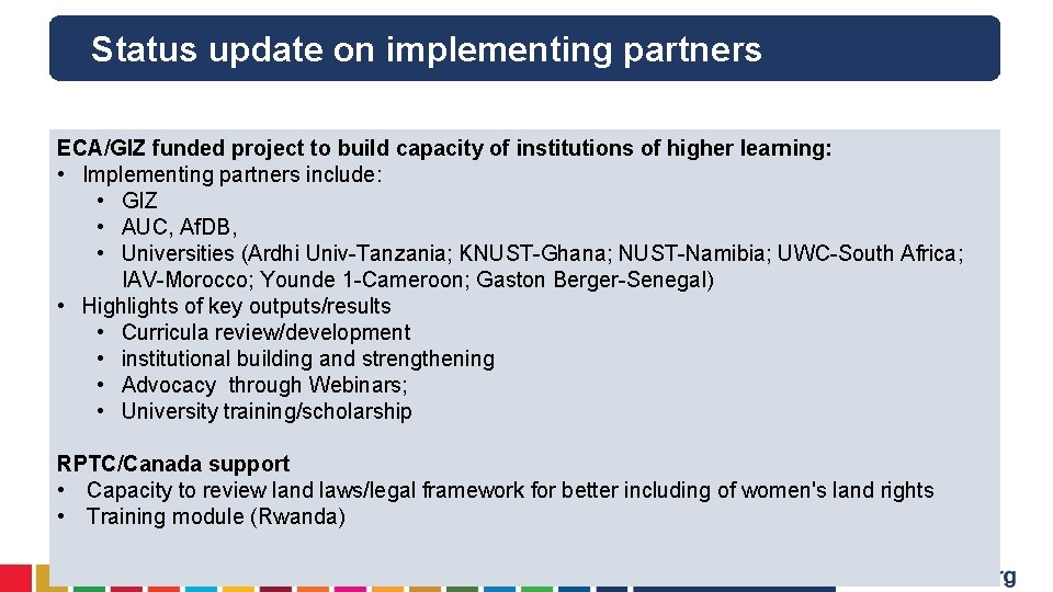 Status update on implementing partners ECA/GIZ funded project to build capacity of institutions of