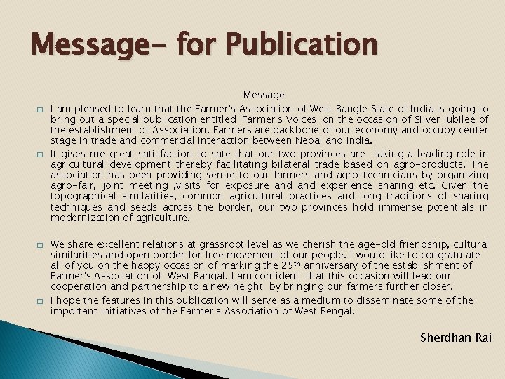 Message- for Publication � � Message I am pleased to learn that the Farmer's
