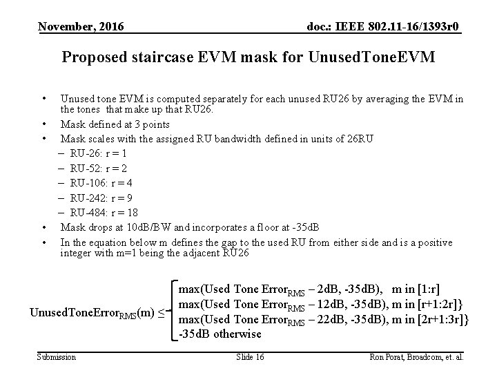 November, 2016 doc. : IEEE 802. 11 -16/1393 r 0 Proposed staircase EVM mask