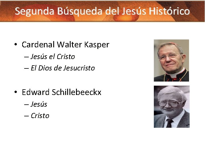 Segunda Búsqueda del Jesús Histórico • Cardenal Walter Kasper – Jesús el Cristo –