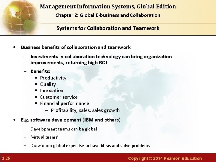 Management Information Systems, Global Edition Chapter 2: Global E-business and Collaboration Systems for Collaboration