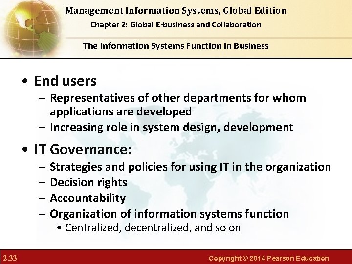 Management Information Systems, Global Edition Chapter 2: Global E-business and Collaboration The Information Systems