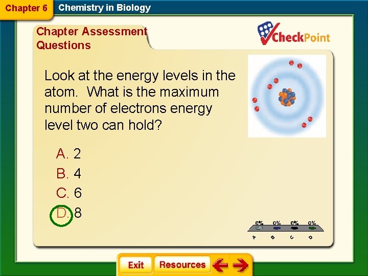 Chapter 6 Chemistry in Biology Chapter Assessment Questions Look at the energy levels in