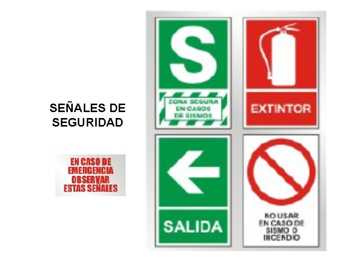 SEÑALES DE SEGURIDAD 