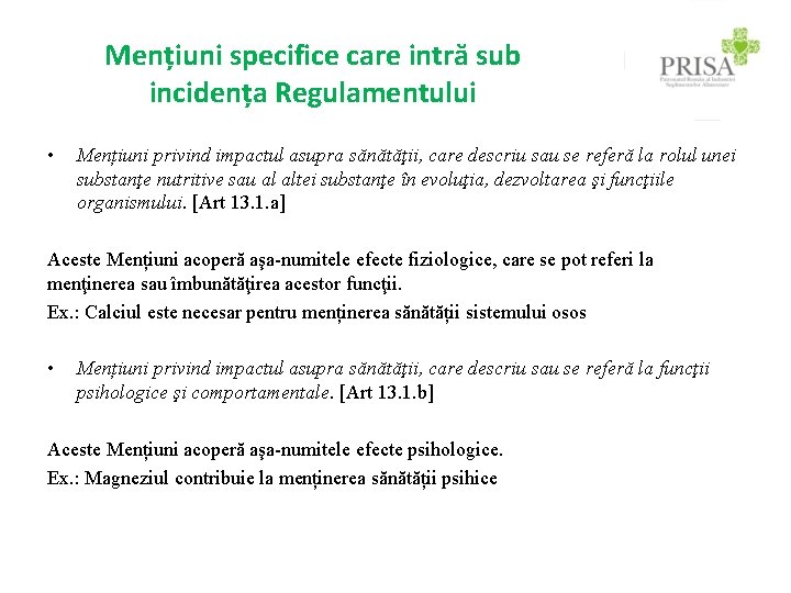 Mențiuni specifice care intră sub incidența Regulamentului • Mențiuni privind impactul asupra sănătăţii, care