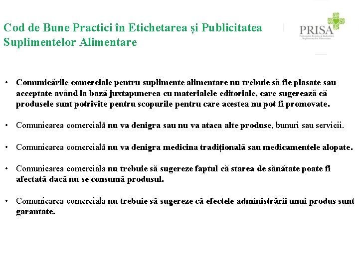 Cod de Bune Practici în Etichetarea și Publicitatea Suplimentelor Alimentare • Comunicările comerciale pentru