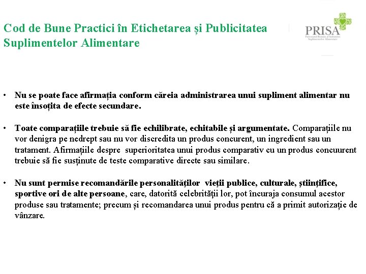 Cod de Bune Practici în Etichetarea și Publicitatea Suplimentelor Alimentare • Nu se poate