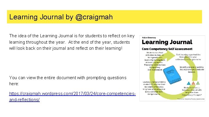 Learning Journal by @craigmah The idea of the Learning Journal is for students to